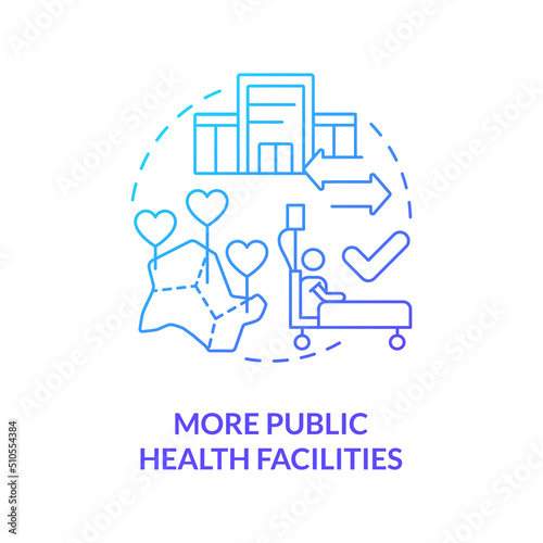 More public health facilities blue gradient concept icon. Way to improve healthcare system abstract idea thin line illustration. Infrastructure. Isolated outline drawing. Myriad Pro-Bold font used
