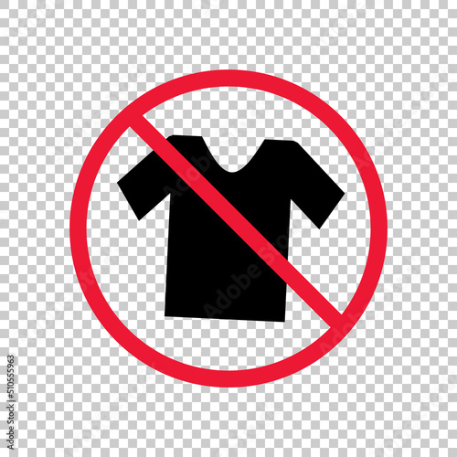 Silhouette icon of clothes and prohibition mark. Vector.
