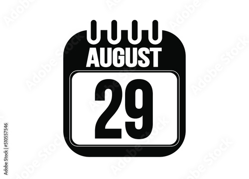 August 29. Day 29 of august. Black and white calendar vector. Template for the days of august.