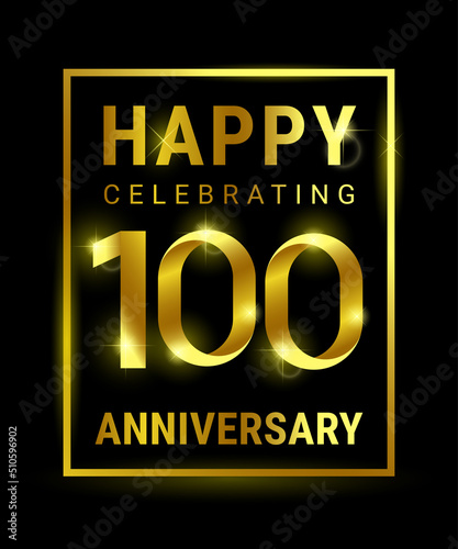 Greeting card with golden letters and frame with 100 years anniversary