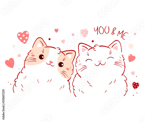 Cute Valentine card in kawaii style. Two lovely little cats. Inscription You and Me. Can be used for t-shirt print, stickers, greeting card design. Vector illustration EPS8