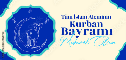 happy eid al-adha. Turkish: kurban bayraminiz mubarek olsun	