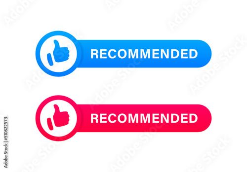 Recommended label banner sign with thumbs up or like icon, recommend sticker button best seller banners. Best choice sticker for promotion advertising signs