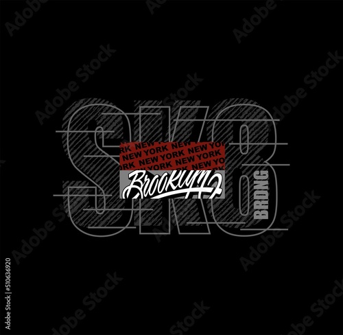 Skateboarding,NYC,Brooklyn Skatepark typography, tee shirt graphics, vectors