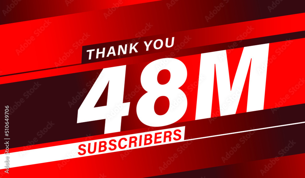 Thank you 48 million subscribers, modern banner design vectors Thank you 48 million subscribers, modern banner design vectors