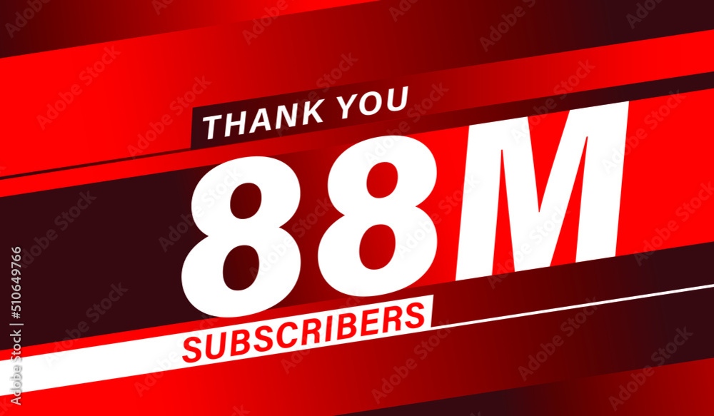 Thank you 88 million subscribers, modern banner design vectors Thank you 88 million subscribers, modern banner design vectors