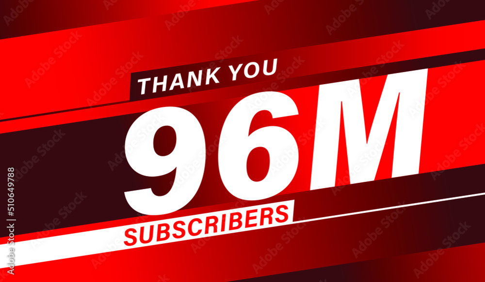 Thank you 96 million subscribers, modern banner design vectors Thank you 96 million subscribers, modern banner design vectors