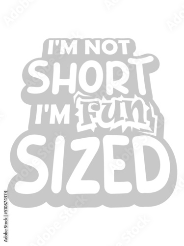 Not short fun sized 