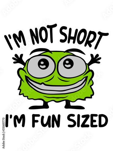 Not short fun sized 