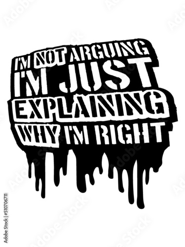 I'm not arguing Spruch 