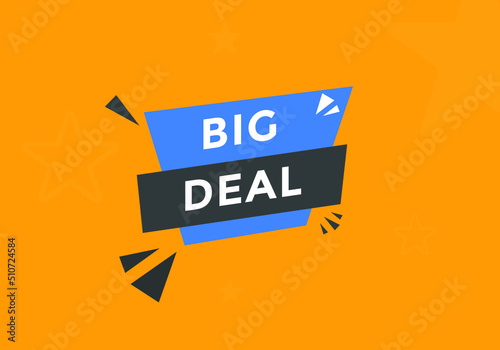 Big deal button. Big deal text web template. Modern web Banner template 
