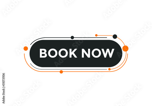 Book now button. Book now text web template. Modern web Banner template 