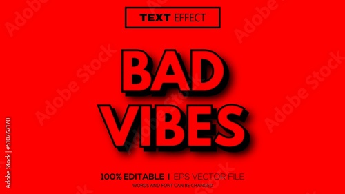 3d editable text effect bad vibes theme premium vector