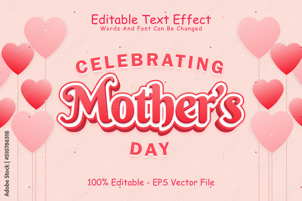 Celebrating Mothers Day Editable Text Effect 3 Dimension Emboss Modern Style