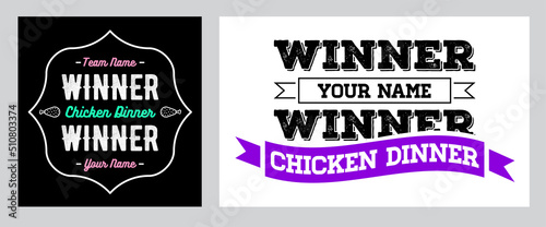 Winner Winner Chicken Dinner Typographic Gaming Poster. Vector.
