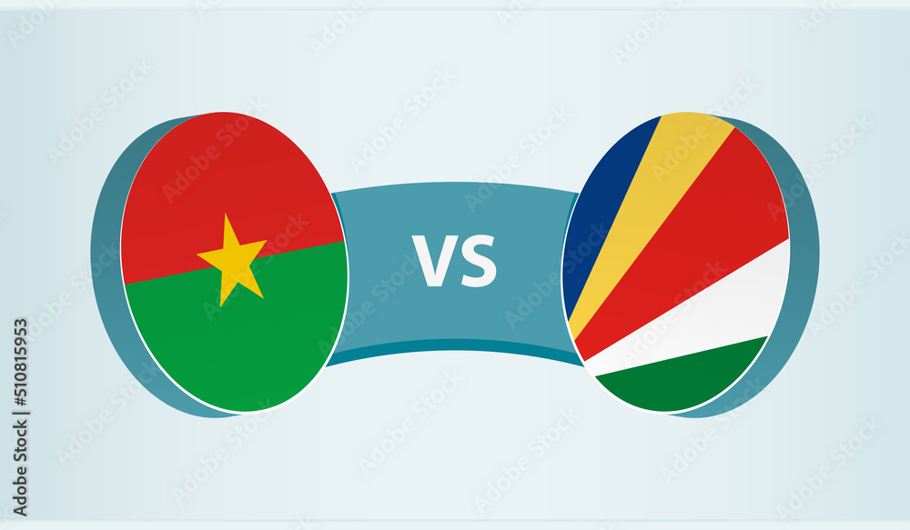 Burkina Faso versus Seychelles, team sports competition concept. Burkina Faso versus Seychelles, team sports competition concept.