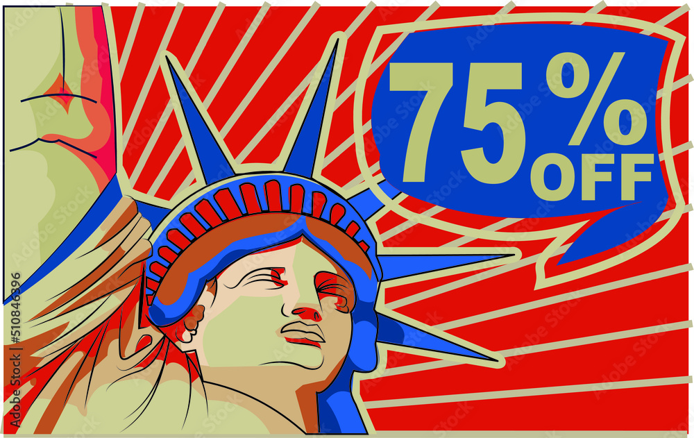 75 % percent promotion red blue discount statue of liberty 4th july holiday independence day 