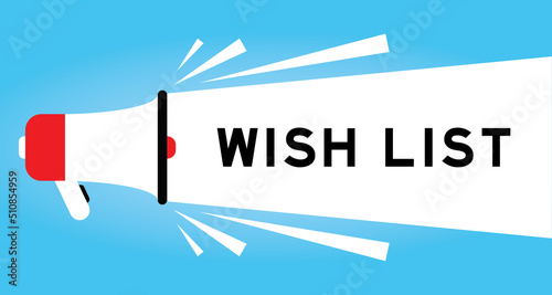 Color megaphone icon with word wish list in white banner on blue background