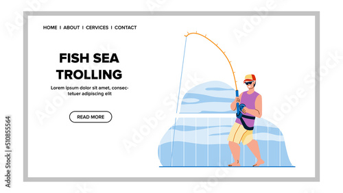 fish sea trolling vector. deep ocean, saltwater tuna, yacht catch fish sea trolling character. people flat cartoon illustration