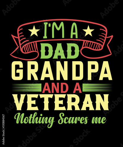 dad's veteran t-shirt design dad and grandpa's veteran lover t-shirt design