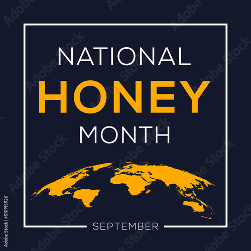 National Honey Month, held on September.