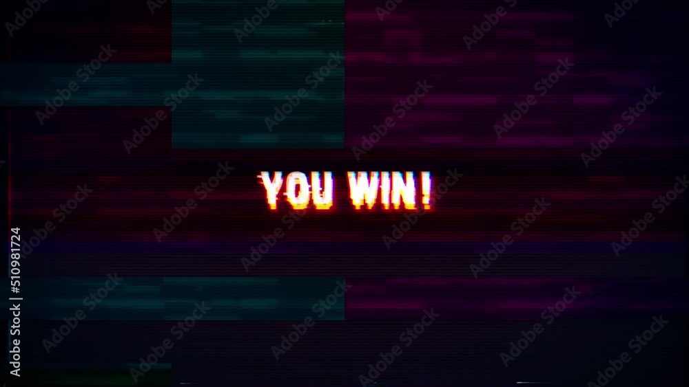 YOU WIN text with Glitch pixel screen animation. VHS capture