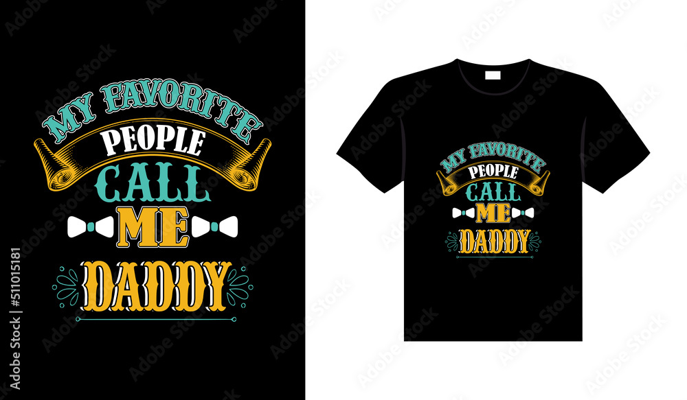 Dad family tshirt design lettering typography quote relationship merchandise design