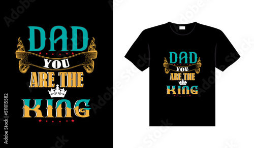 Dad family tshirt design lettering typography quote relationship merchandise design
