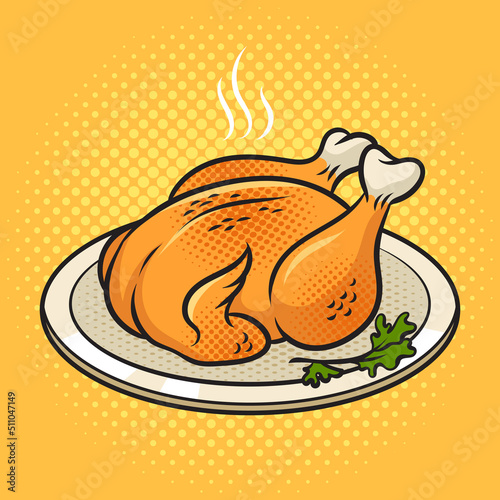 Roast grilled chicken turkey meat food pop art retro vector illustration. Comic book style imitation.