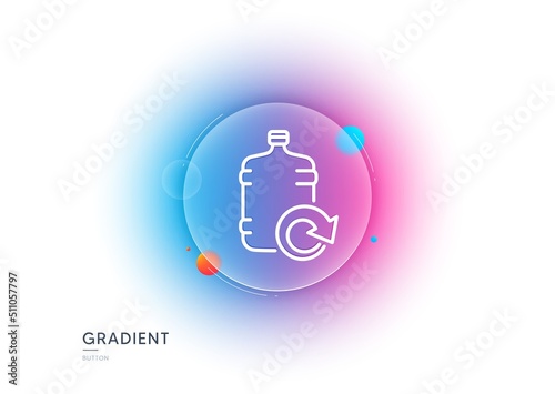 Water cooler bottle line icon. Gradient blur button with glassmorphism. Refill aqua drink sign. Liquid symbol. Transparent glass design. Refill water line icon. Vector