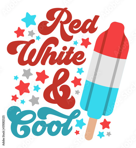 Red White and Cool Patriotic Ice Pop Red White Blue Freeze Pop America 4th of July Vector