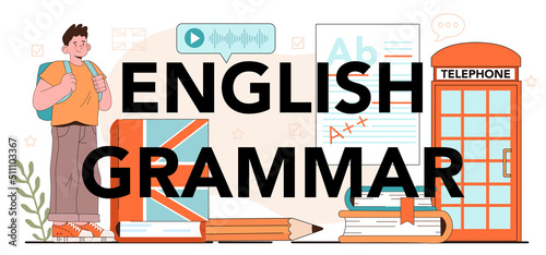English grammar typographic header. Study foreign languages in school