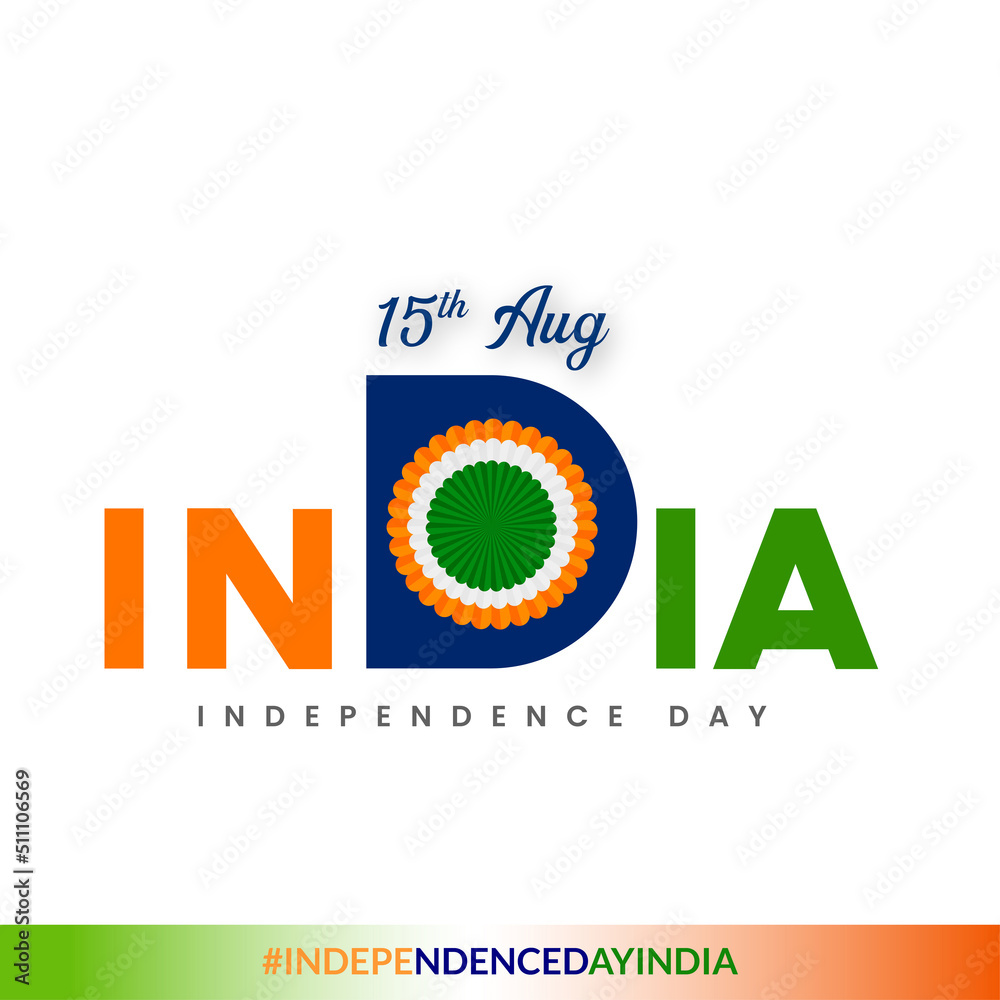 Fototapeta premium Indian Independence Day 15 August National Poster Social Media Poster Banner Free Vector