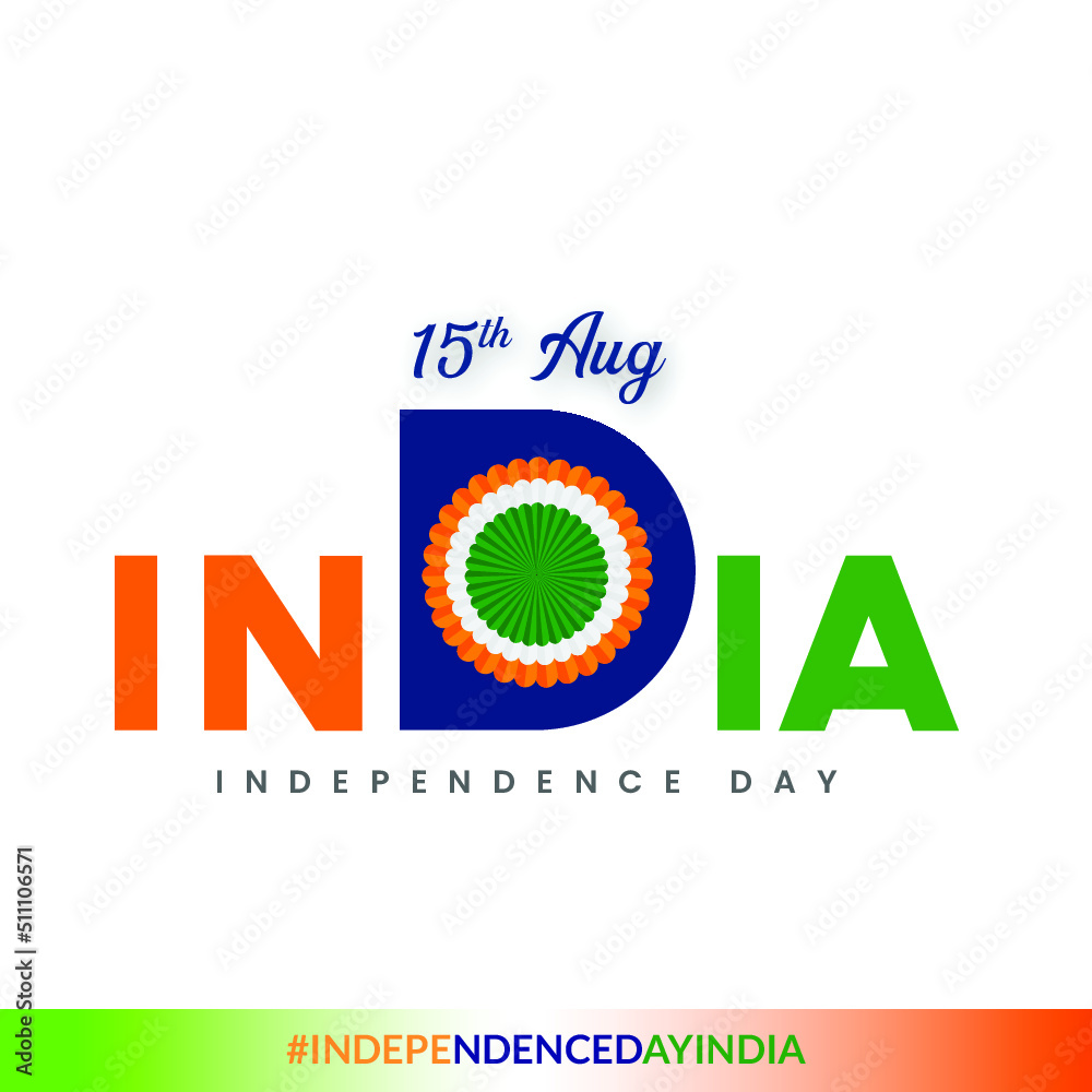 Fototapeta premium Indian Independence Day 15 August National Poster Social Media Poster Banner Free Vector
