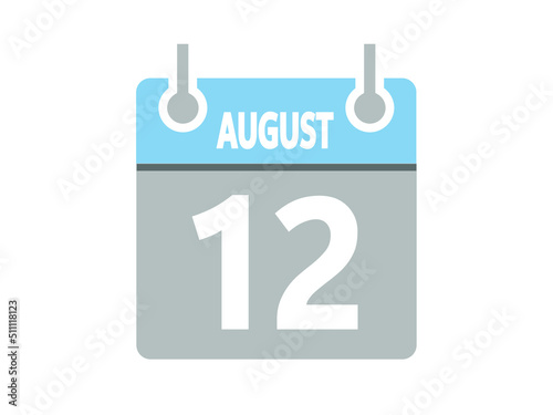 August 12. Vector flat daily calendar icon. Date, day, month and holiday for august.