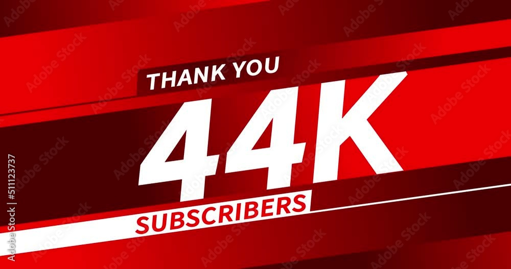 Thank you 44K subscribers modern animation banner design