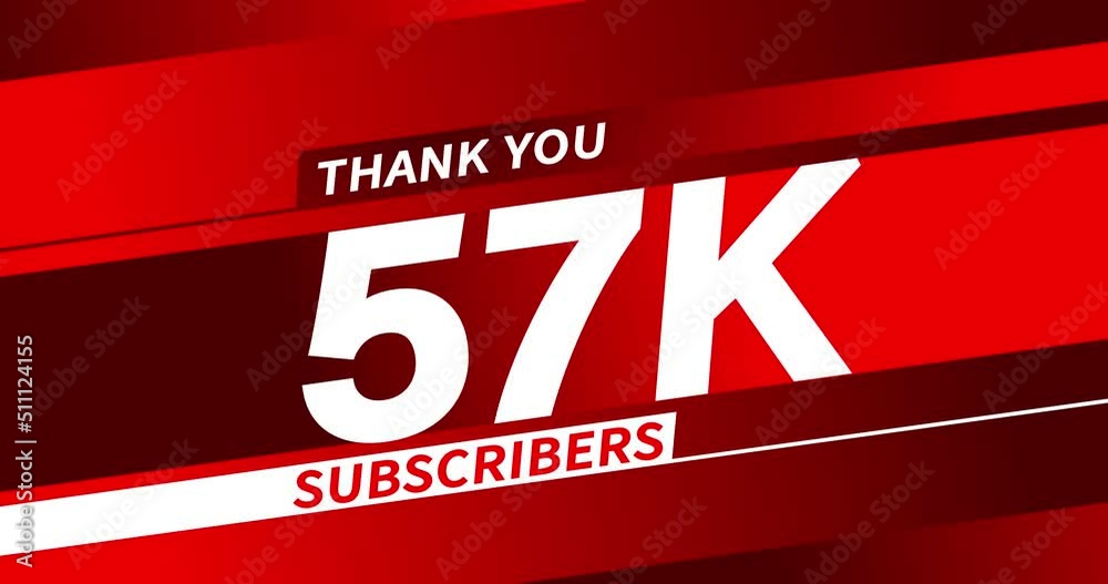 Thank you 57K subscribers modern animation banner design Thank you 57K subscribers modern animation banner design
