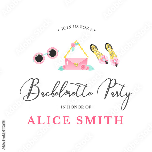 Bachelorette party invitation template. Illustration of sunglasses, pink handbag and shoes. Vector 10 EPS.