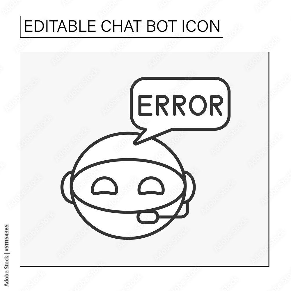 Obraz premium Robot line icon. Smart assistant with error. Mistaken app. Chatbot concept. Isolated vector illustration. Editable stroke