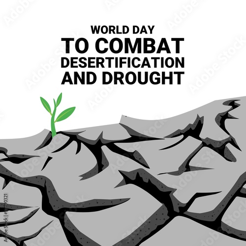 Vector illustration, new plant shoots on dry soil, as background image, banner, poster or template, World Day for Combating Desertification and Drought.