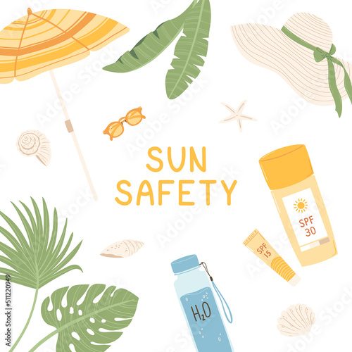 Flat lay composition sunscreens and lettering Sun safety. Background with hat, umbrella, sunglasses, tropical leaves and cream with SPF. Skin care products, skin from uv. Vector Illustration.