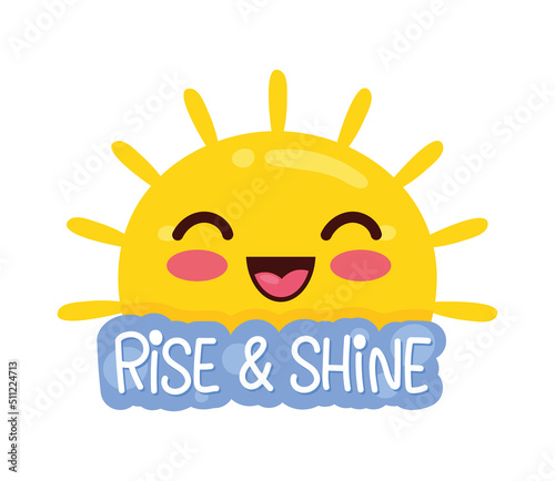rise and shine sun