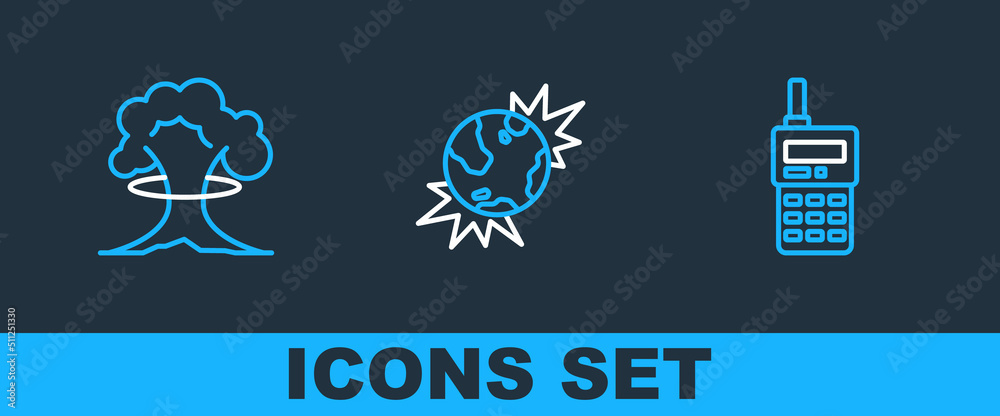 Set line Walkie talkie, Nuclear explosion and Bomb explosive planet earth icon. Vector