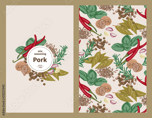 Label cover and seamless pattern seasoning for pork Oregano, Chili pepper, Garlic, Bay leaf, Allspice, Nutmeg, Rosemary, Caraway, Flat style