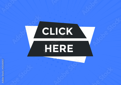 Click here button. Click here text web template. Sign icon banner © creativeKawsar
