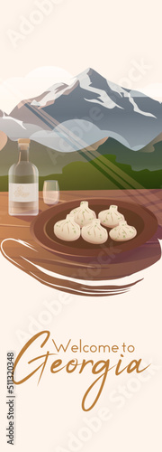 Welcome to Georgia. Travel. Vacation. Mountain View. Khinkali and chacha. Vector. Poster, Banner, Web, postcard, calendar.