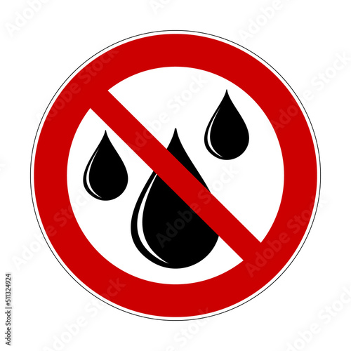 No water prohibition sign. Vector illustration of red crossed out circle sign with water drops icon inside. Natural disaster and climate change symbol. No water concept. Water shortage. Drought.