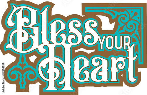 Bless your heart vintage typography