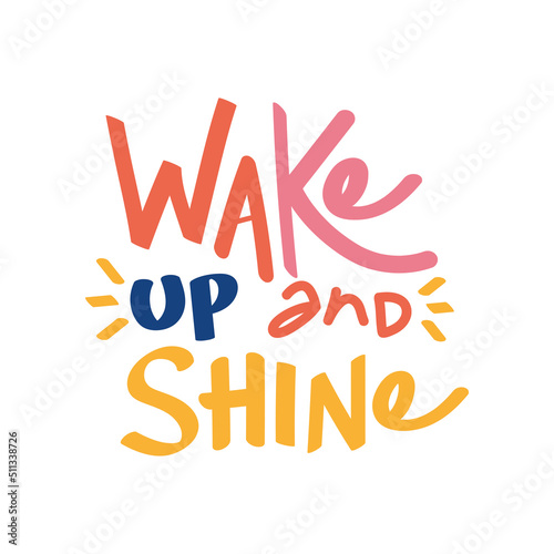 wake up and shine lettering