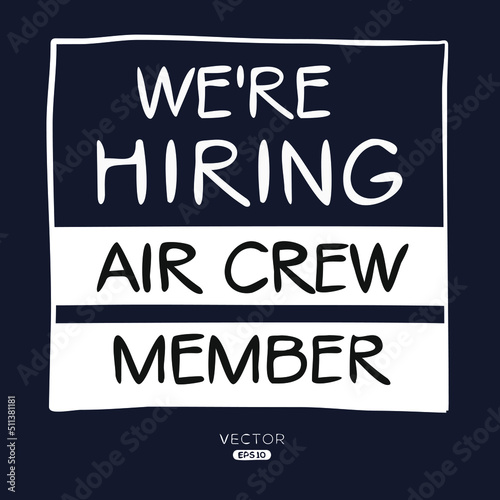 We are hiring Air Crew Member, vector illustration.